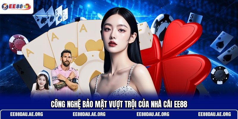 cong-nghe-bao-mat-vuot-troi-cua-nha-cai-ee88