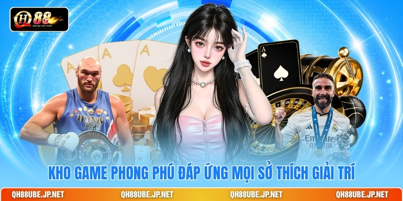 kho-game-phong-phu-dap-ung-moi-so-thich-giai-tri