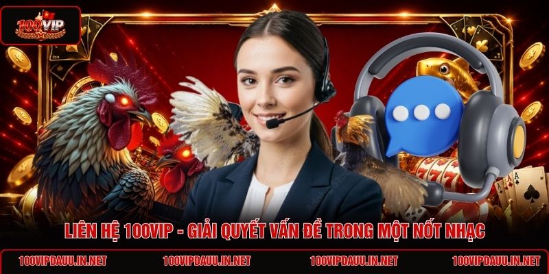 lien-he-100vip-giai-quyet-van-de-trong-mot-not-nhac (1)
