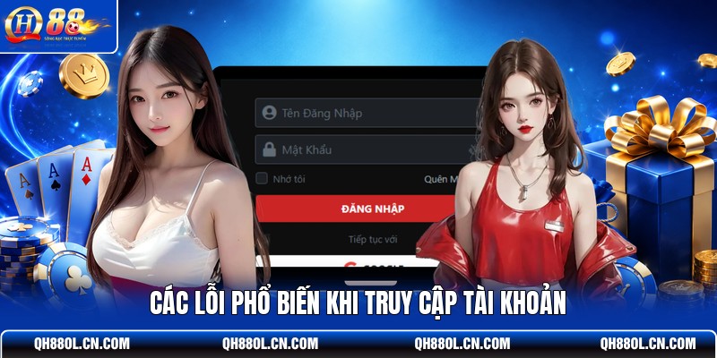 cac-loi-pho-bien-khi-truy-cap-tai-khoan