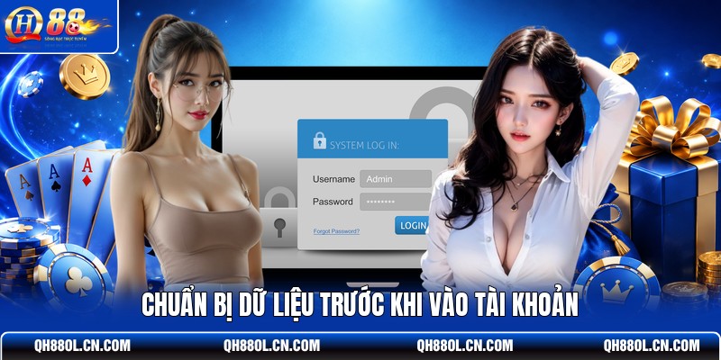 chuan-bi-du-lieu-truoc-khi-vao-tai-khoan