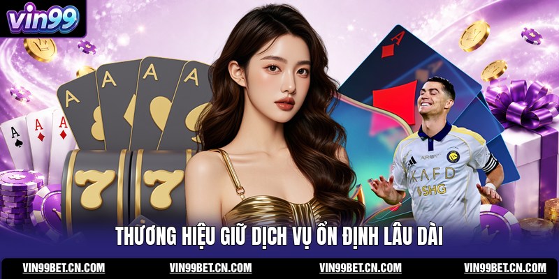 thuong-hieu-giu-dich-vu-on-dinh-lau-dai